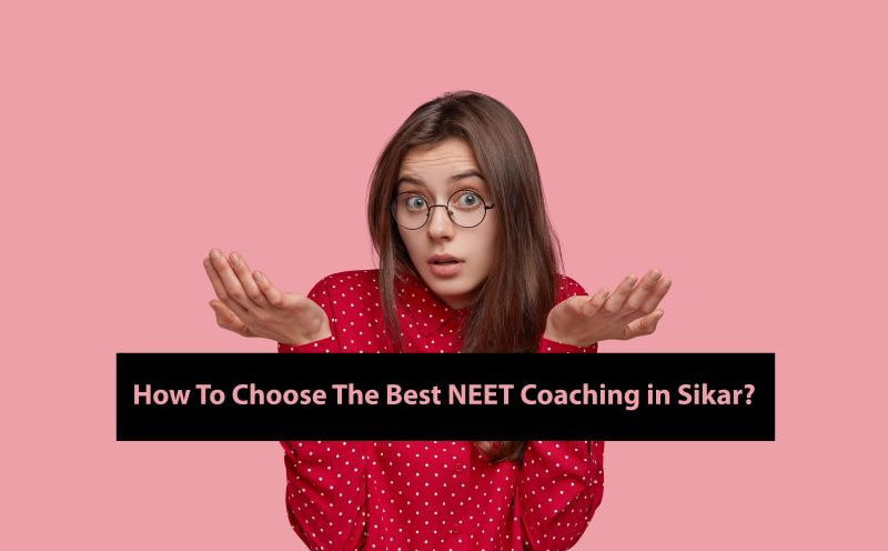 how-to-choose-the-best-coaching-in-sikar