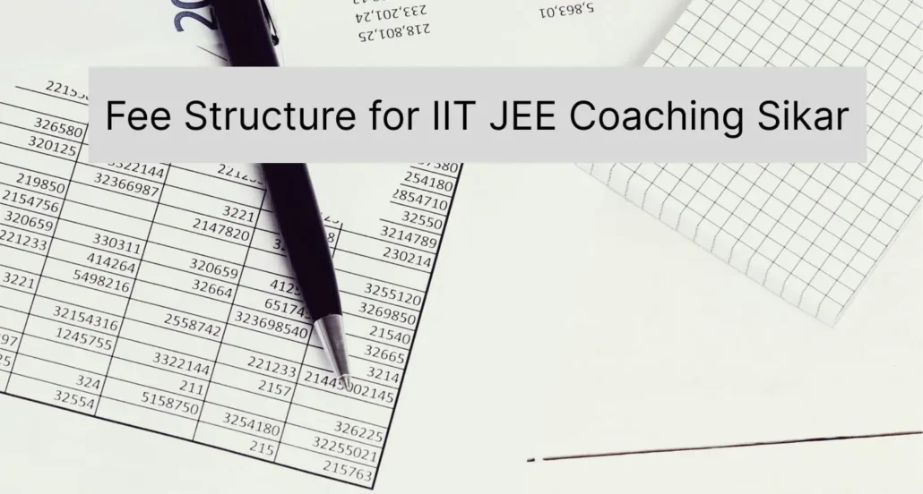 Fee-Structure-for-IIT-JEE-Coaching-Sikar