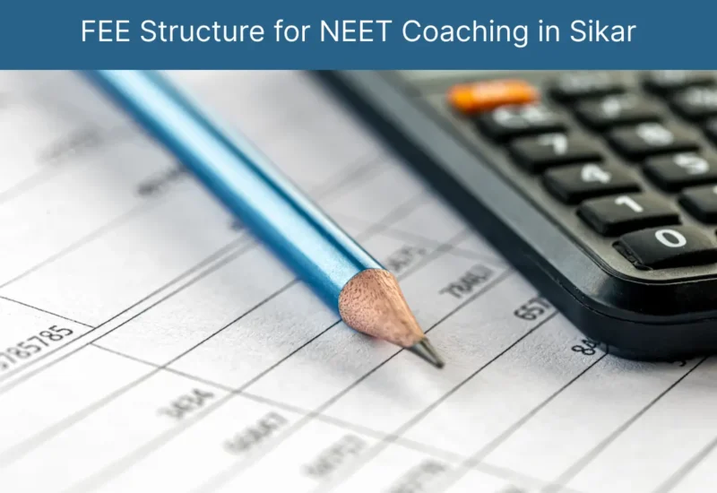 fee-structure-for-neet-in-sikar-2024